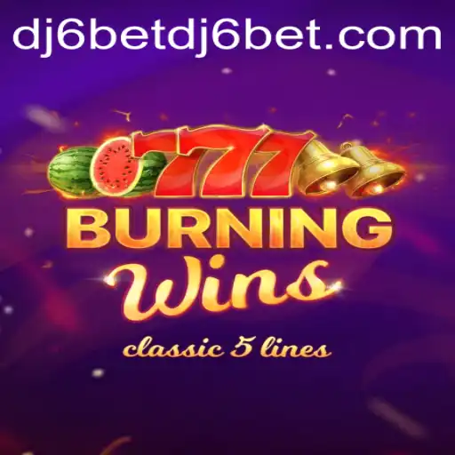 Exploring BurningWins: A Classic Gaming Experience with dj6bet PH Login