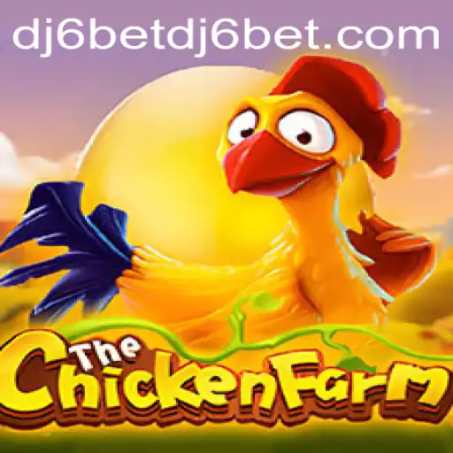 Experience the Excitement of ChickenFarm: New Game Mechanics and Accessing dj6bet PH Login
