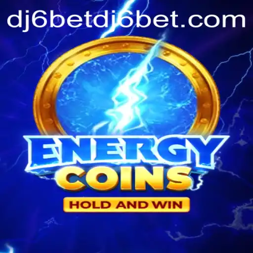 Explore the Thrilling World of EnergyCoins and Understand dj6bet PH Login