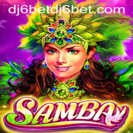 Exploring the Vibrant World of Samba: A Comprehensive Guide with dj6bet PH Login