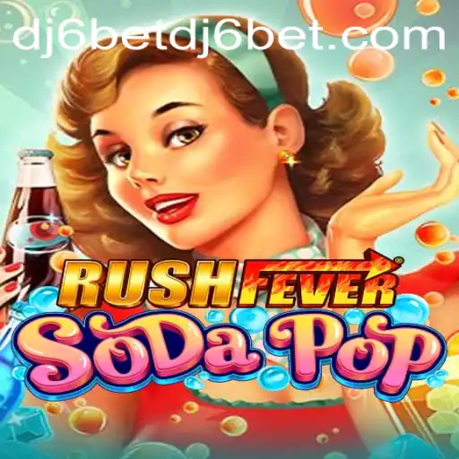 RushFeverSodaPop: A Deep Dive into the Exciting World of Sweet Adventures